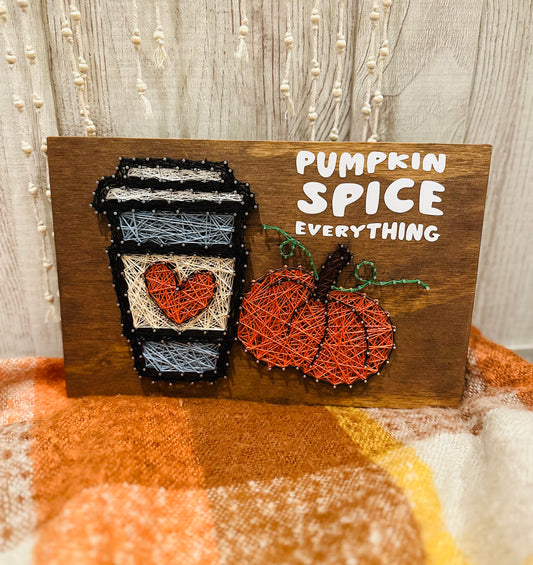 Pumpkin Spice Everything string art